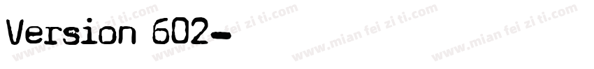 Version 602字体转换